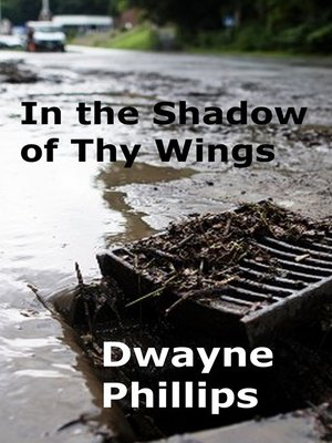 cover image of In the Shadow of Thy Wings